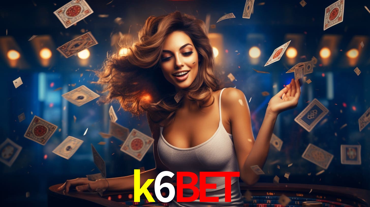 k6bet - Cassino Milionário - k6bet.com